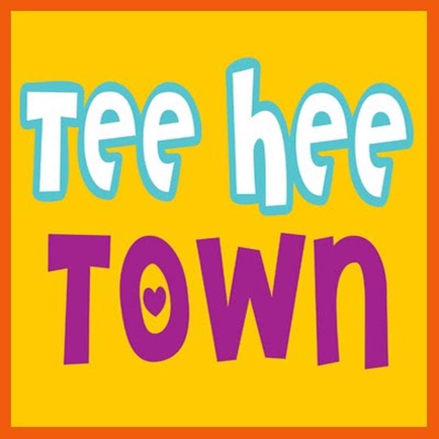 Teehee Town